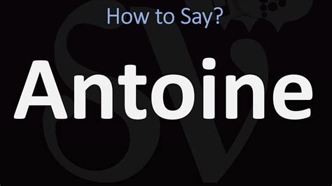 how to pronounce antoine.